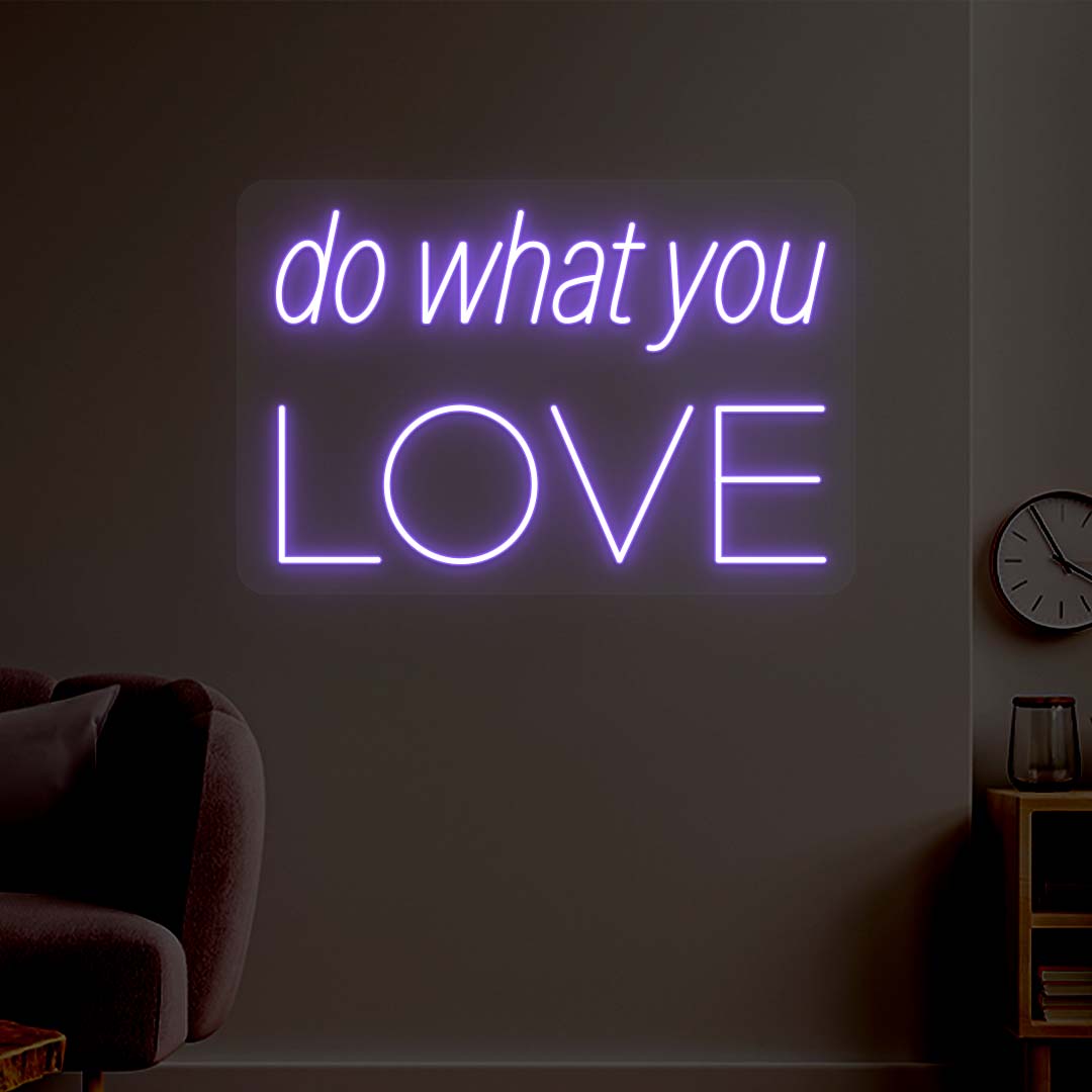 Do What You Love Neon Sign image 6