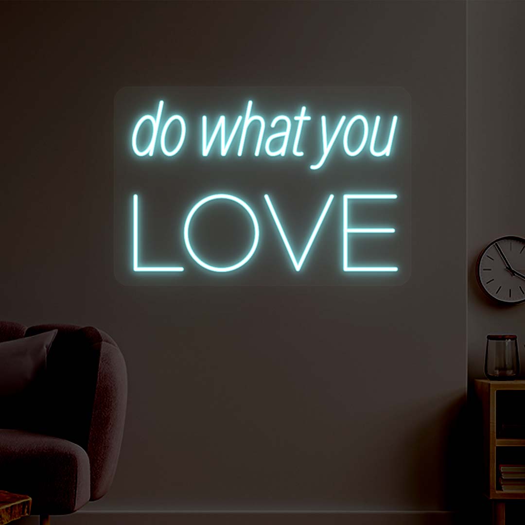 Do What You Love Neon Sign image 3