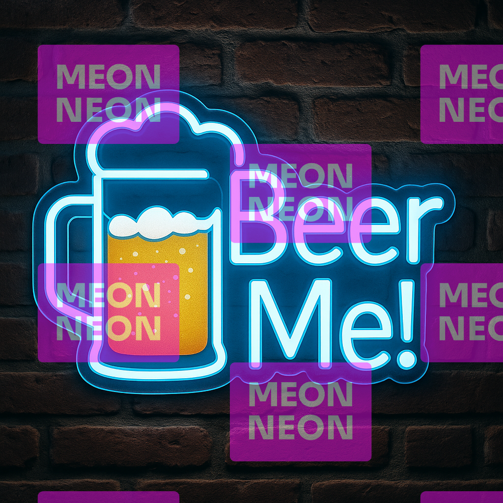 Beer Me! LED Neon Sign