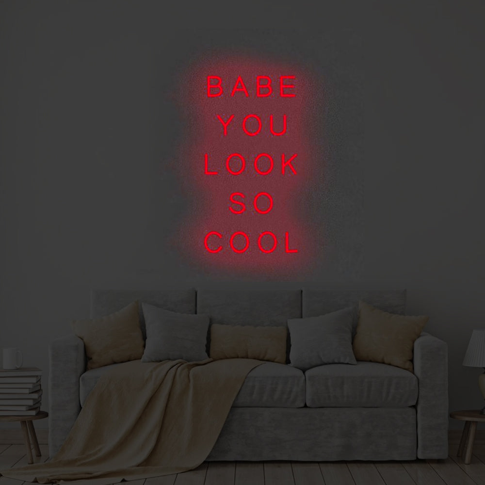 Babe You Look So Cool LED Neon Sign in Blue