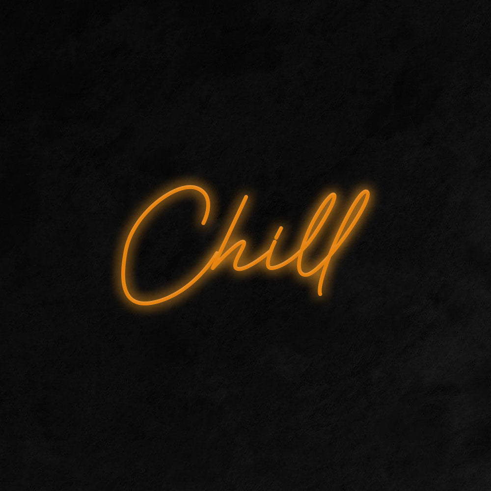 Chill LED Neon Sign in Orange