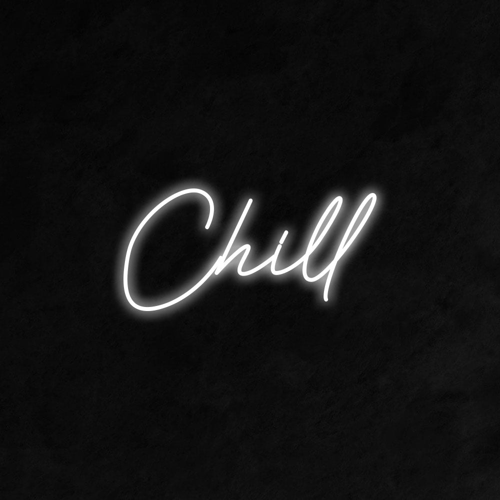 Chill LED Neon Sign in Cool White