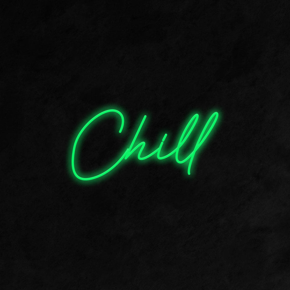 Chill LED Neon Sign in Green