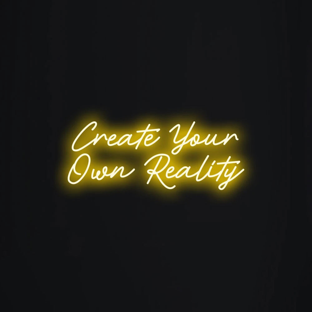 Create Your Own Reality LED Neon Sign in Blue