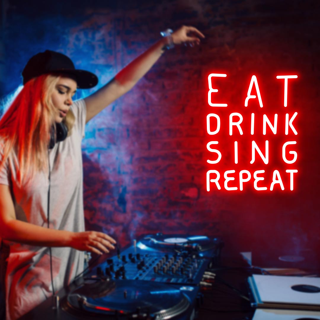 Eat Drink Sing Repeat Neon Sign image 10