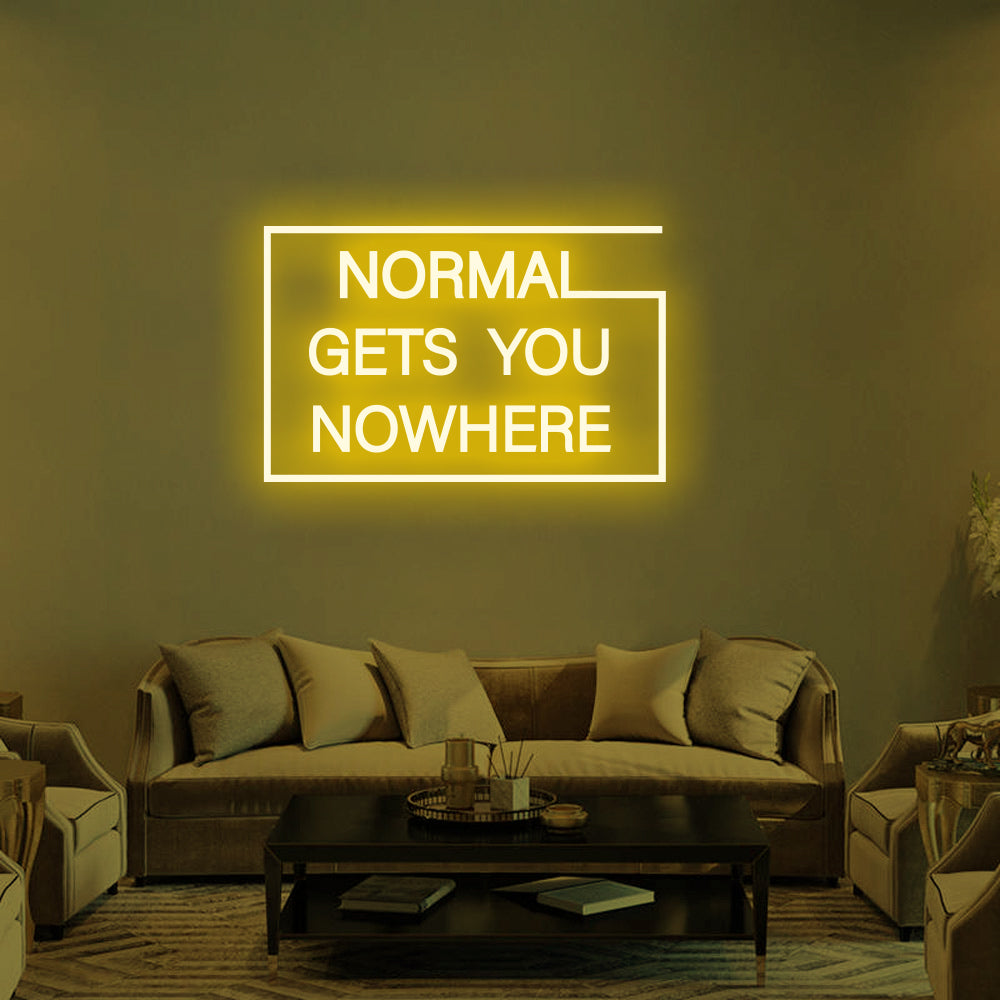 Normal Gets You Nowhere LED Neon Sign (Style 1) in Yellow