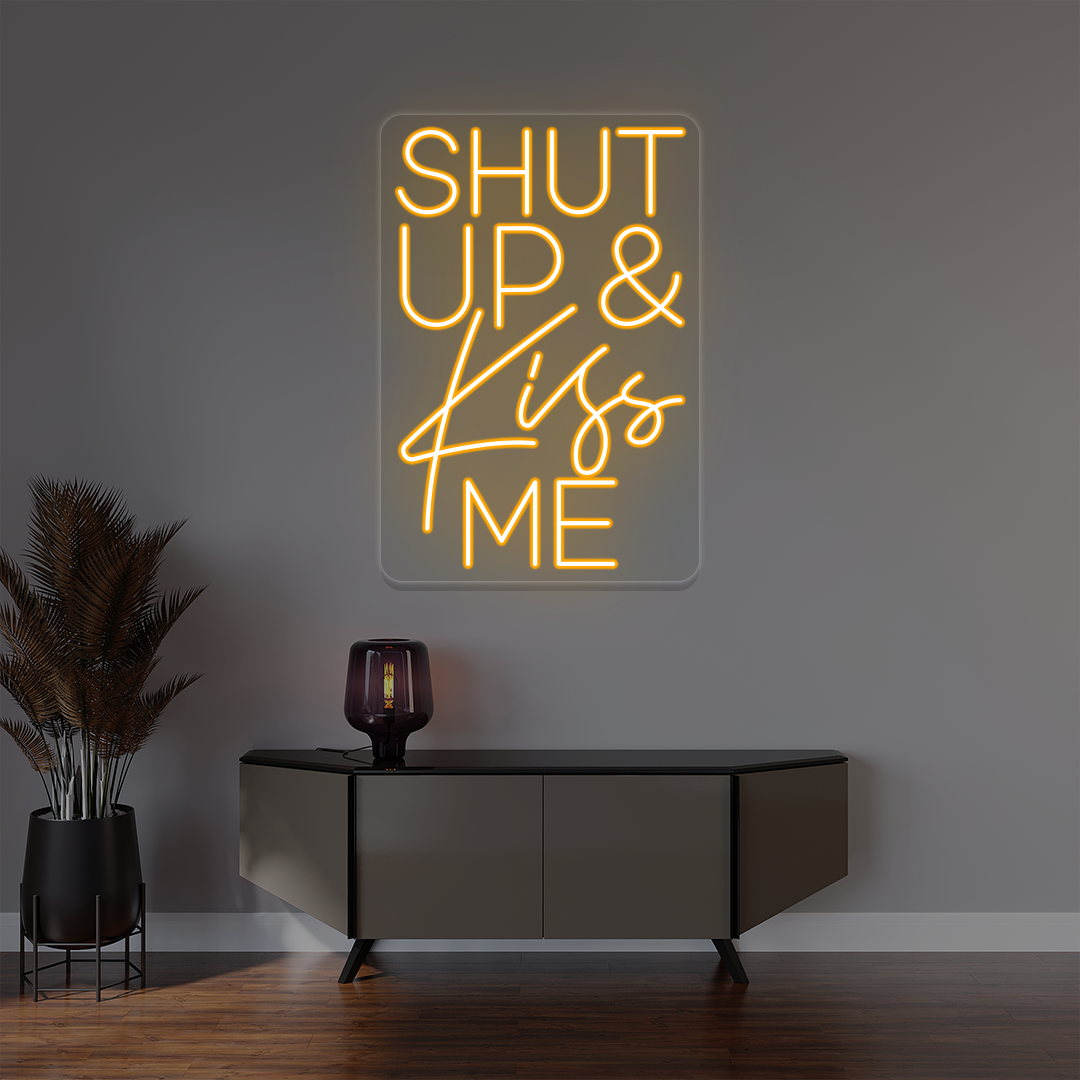Shut Up And Kiss Me Neon Sign image 3