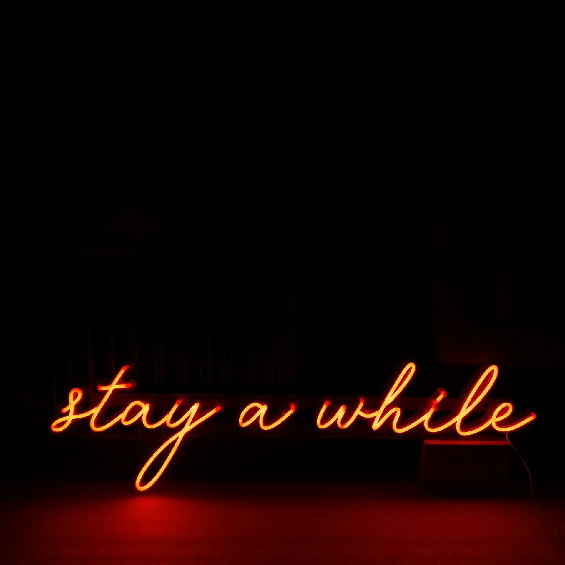 Stay a While LED Neon Sign