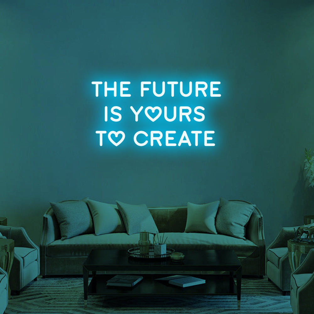 The Future Is Yours LED Neon Sign in Ice Blue