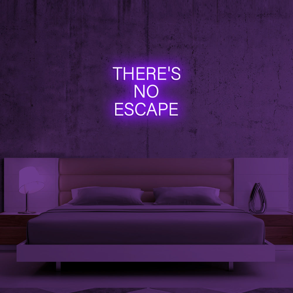 There's No Escape LED Neon Sign in Purple