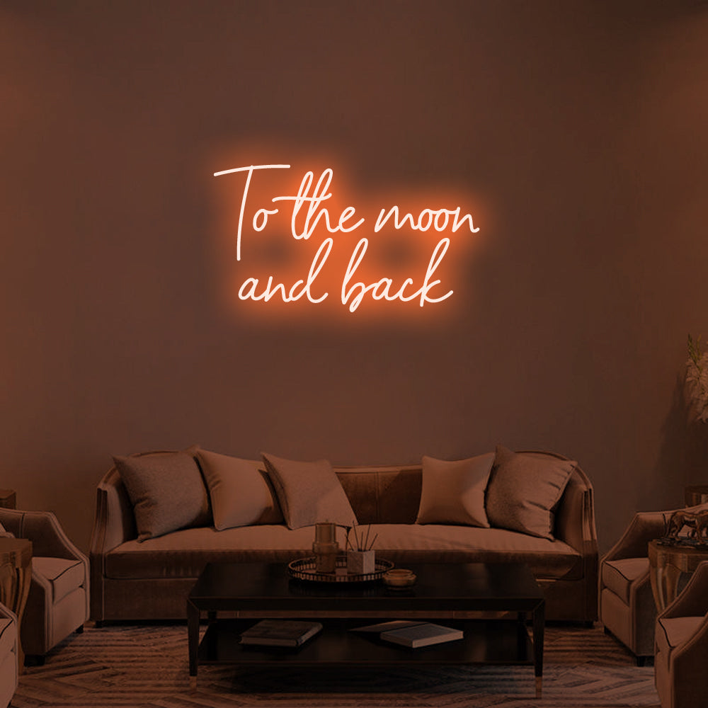 To the Moon and Back LED Neon Sign in Orange