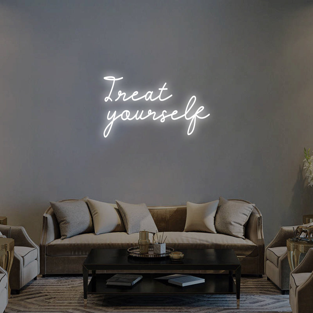 Treat Yourself LED Neon Sign (Style 1) in Cool White