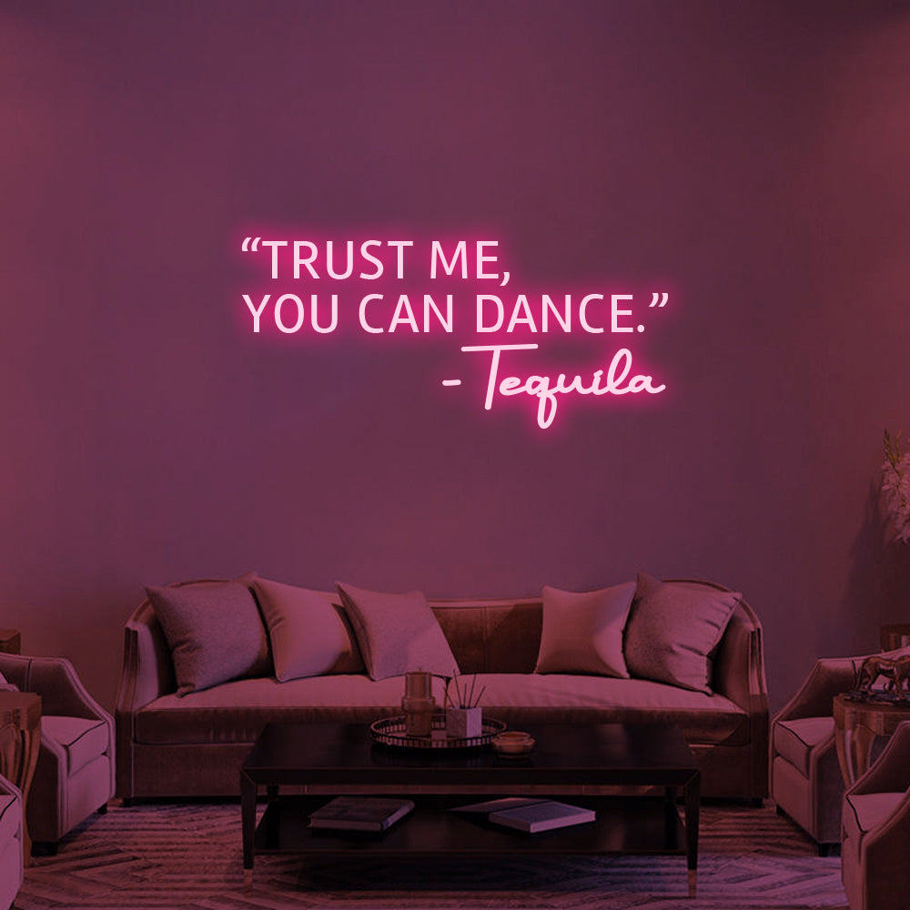 Trust Me, You Can Dance LED Neon Sign in Light Pink