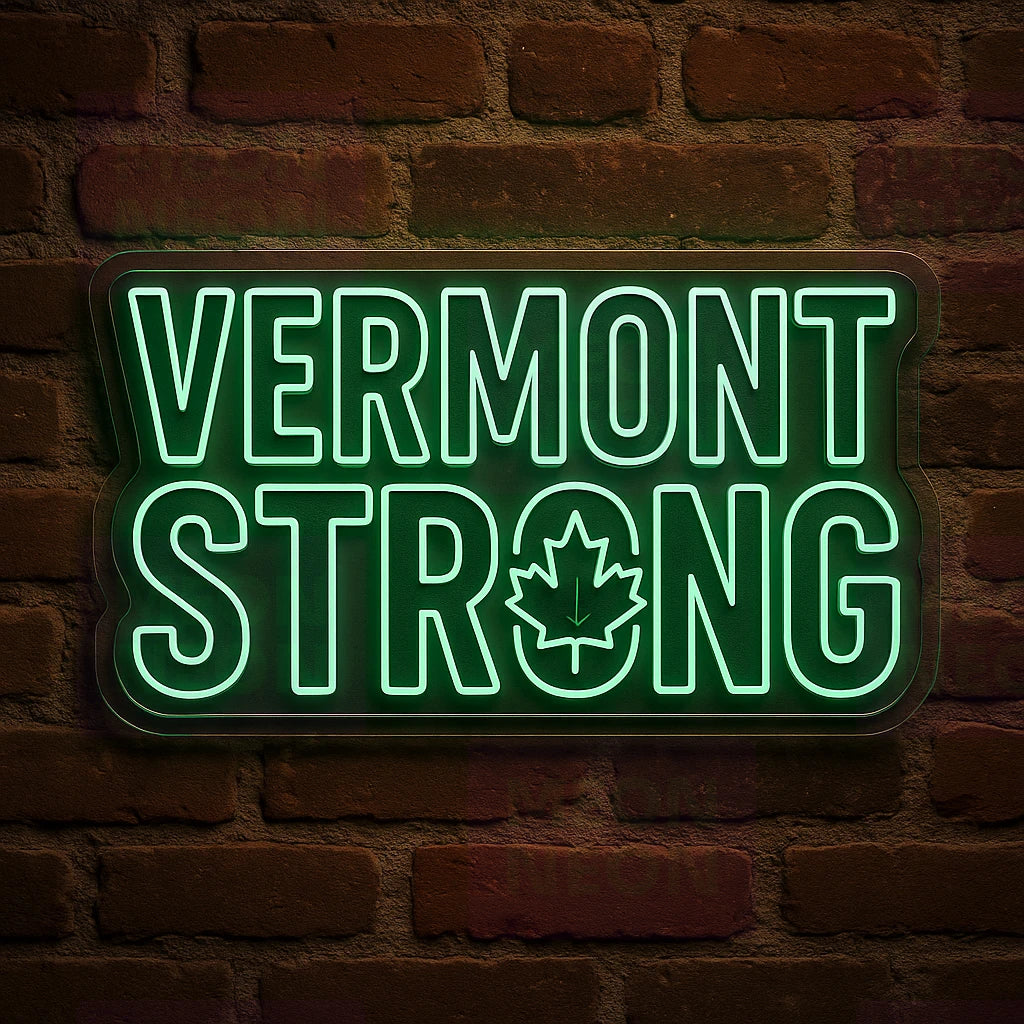Vermont Strong LED Neon Sign