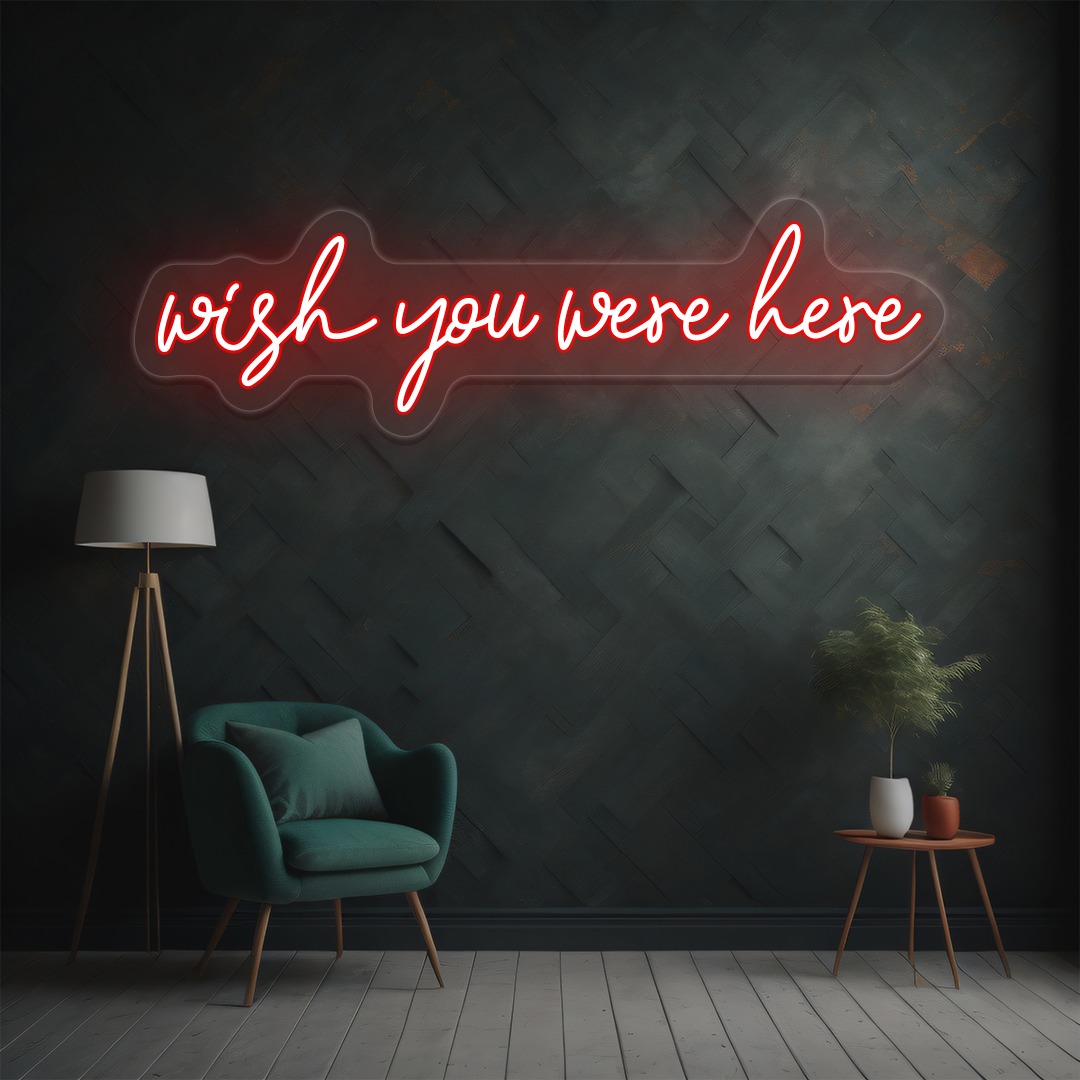 Wish You Were Here Neon Sign image 6