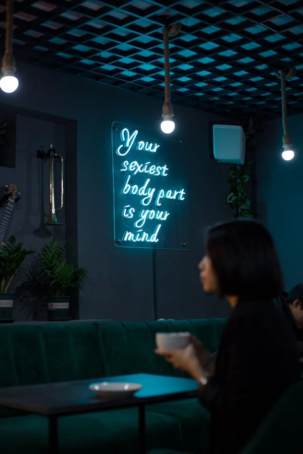 Your Sexiest body part is your mind